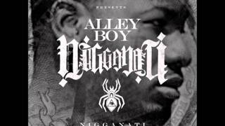 Alley Boy - Aint Loyal (Feat. Trouble)