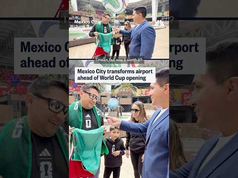 Mexico City transforms airport ahead of Wold Cup opening