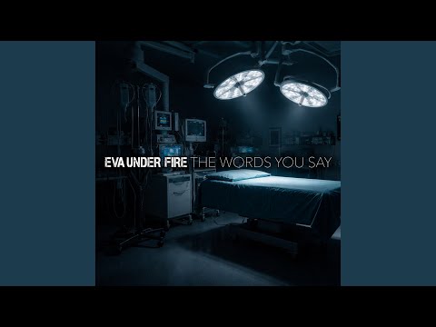 The Words You Say