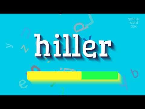 How to say "hiller"! (High Quality Voices)