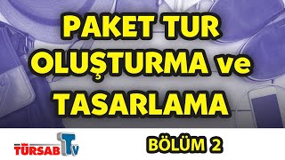 Paket Tur Oluşturma ve Tasarlama / Ders 2 / Zekeriya Şen