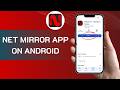 How To Download Net Mirror App On Android