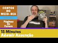 15 Minutos - Ademir Assunção - CBFC #12 [Contos do Meio-Dia]