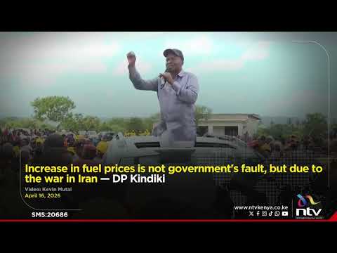 Increase in fuel prices is not government's fault, but due to the war in Iran — DP Kindiki