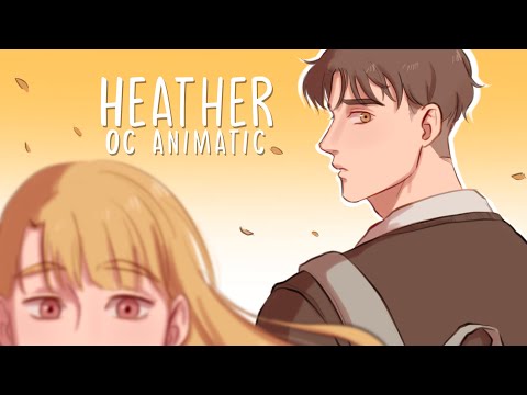 Heather | OC Animatic