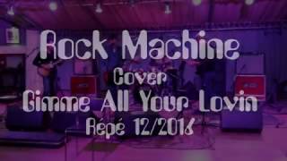 ROCKMACHINE Gimme All Your Lovin