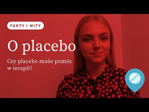Czy tabletki placebo mogą działać? Czym jest efekt placebo i efekt nocebo?