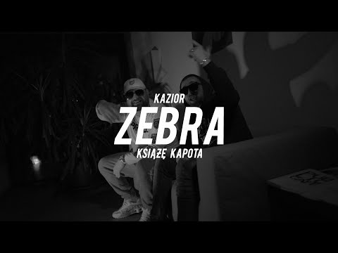 Kazior feat. Książę Kapota - Zebra (prod. Łukasz Pękacki) [TRAILER]