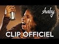 Shaby (The voice 2017) - Plus près de toi - Clip officiel