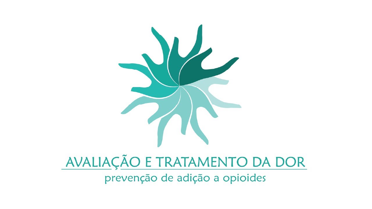Avaliação e Tratamento da Dor - prevenção de adição à opioides