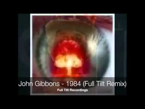 John Gibbons - 1984 - Full Tilt Remix