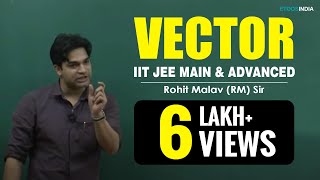 Vector | Physics | IIT JEE Main & Advanced | Rohit Malav (RM) Sir (ETOOSINDIA.COM)