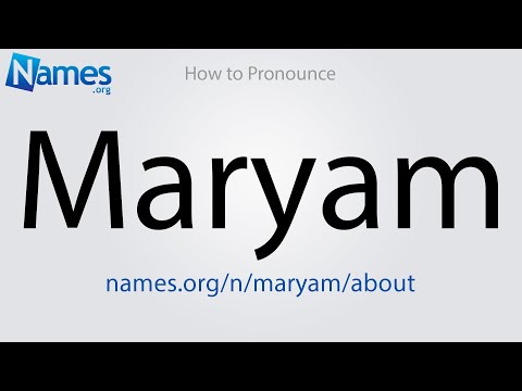 How to Pronounce Maryam