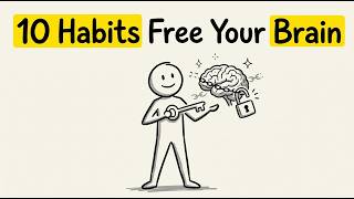 10 Habits That Pull Your Brain Out of Survival Mode