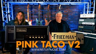Video thumbnail for Dave Friedman and Sammy Boller Demo the Friedman Pink Taco V2 by N Stuff Music