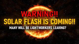 WARNING: The Solar Flash Shift — Something Is Changing on Earth Right Now!