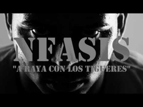 N-FASIS - A RAYA CON LO TIGUERE. MASACRE PAL TANYELL (VIDEO PREVIEWS HD)