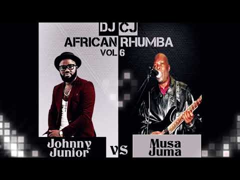 AFRICAN RHUMBA VOL 6 | JOHNNY JUNIOR VS MUSA JUMA 2023 MIX | DJ CJ Kenya #johnnyjunior #musajuma