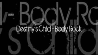 Destiny&#39;s Child - Body Rock[NEW HOT 2010]