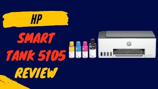 HP Smart Tank 5105 Review: Is It the Best All-in-One Printer for You?