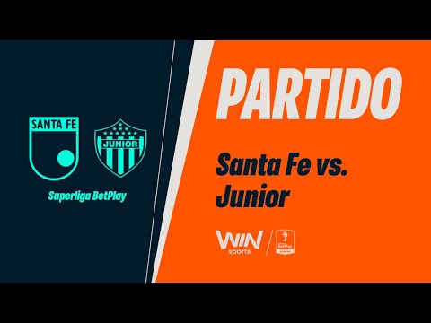 🔴SANTA FE VS. JUNIOR  | JUEGO AL AIRE |  PARTIDO -  VUELTA | SUPERLIGA BETPLAY DIMAYOR 2026 🔴
