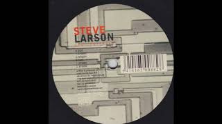 Steve Larson -  SFQ001 [SFQ Center EP]