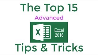 Top 15 Advanced Excel 2016 Tips and Tricks