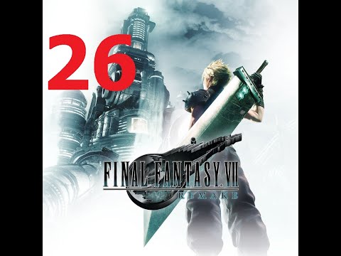 FINAL FANTASY VII REMAKE Walkthrough Part 26 No Commentary PS5