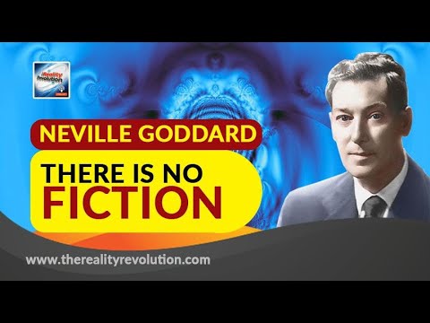 Neville Goddard There is No Fiction (with discussion)