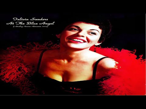 Felicia Sanders - At The Blue Angel [Pop Music, Jazz Music, Vocal Jazz, Pop Songs, Live Music]