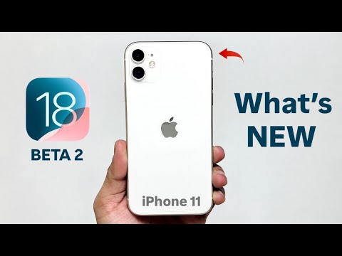 iOS 18 Beta 2 on iPhone 11 - Whats New on iPhone 11 iOS 18 Beta 2 - New Features & Changes