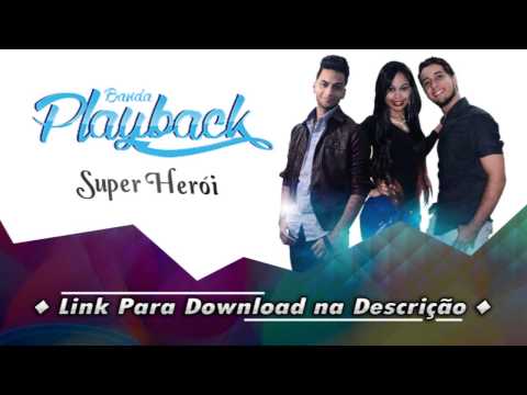 Banda Playback - Super Herói