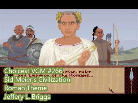 Choicest VGM - VGM #266 - Sid Meier's Civilization - Roman Theme