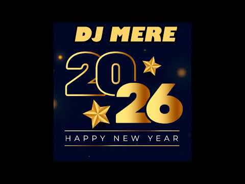 DJ MERE -  FELIZ 2026