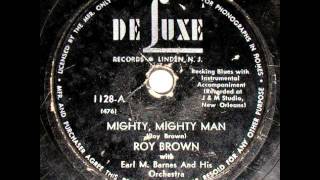 Roy Brown &quot;Mighty, Mighty Man&quot;