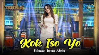 Download lagu KOK ISO YO Difarina Indra Adella OM ADELLA... mp3