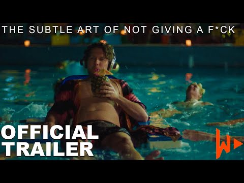 The Subtle Art of Not Giving a F*ck (2023) | Official Movie Trailer