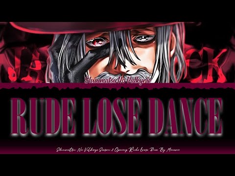 Shuumatsu No Valkyrie – Season 2 Opening FULL ‘’Rude Lose Dance'' [Color Coded Lyrics Kan/Rom/Eng]