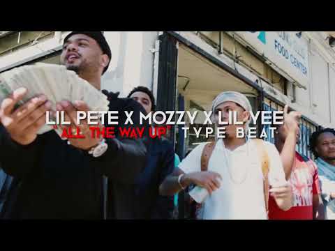 Lil Pete x Mozzy x Lil Yee Type Beat 2018 | "ALL THE WAY UP" | Prod. Nobe Inf Gang