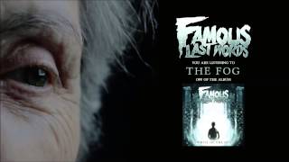 Famous Last words - The Fog