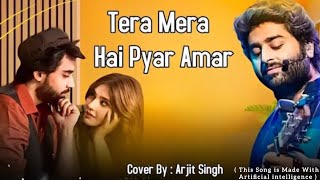 Download lagu Tera Mera Hai Pyaar Amar | Ishq Murshid Ost | Arjit Singh  | Arjit Singh New Song mp3