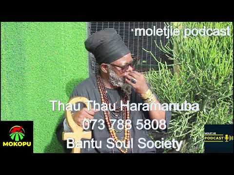 Thau Thau Haramanuba Bantu Soul Society