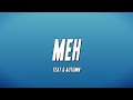 Yeat & Autumn - MEh (Remix) (Lyrics)