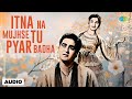 Itna Na Mujhse Tu Pyar Badha Chhaya Lata Mangeshkar Talat Mahmood Sunil Dutt Asha Parekh