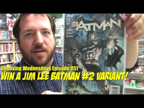 UNBOXING WEDNESDAYS - Episode 051 - Justice League #2, Batman #2, Fear Itself #7!