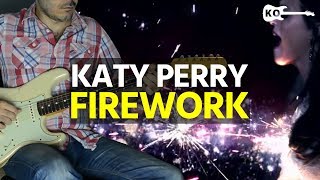 Katy Perry - Firework - Electric Guitar Cover by Kfir Ochaion