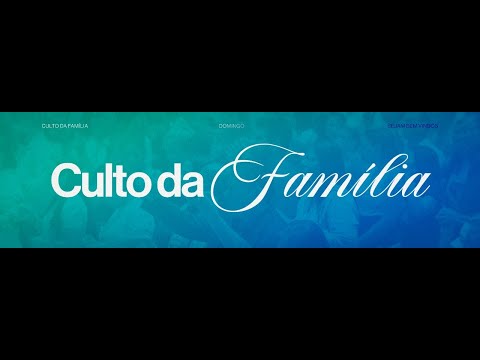 Culto da Família
