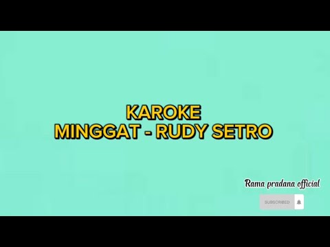 MINGGAT KAROKE - RUDY SETRO