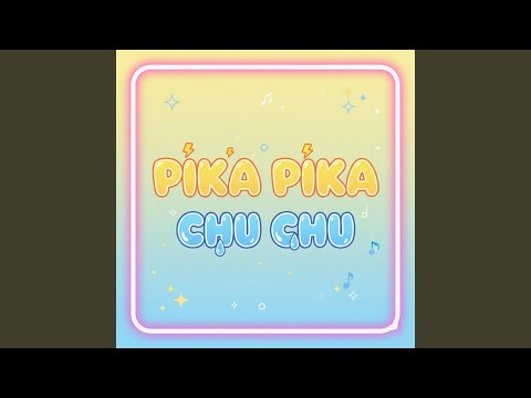 Pika Pika Chu Chu