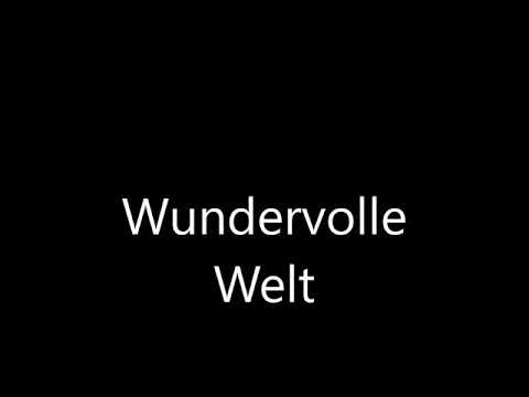 Wundervolle Welt